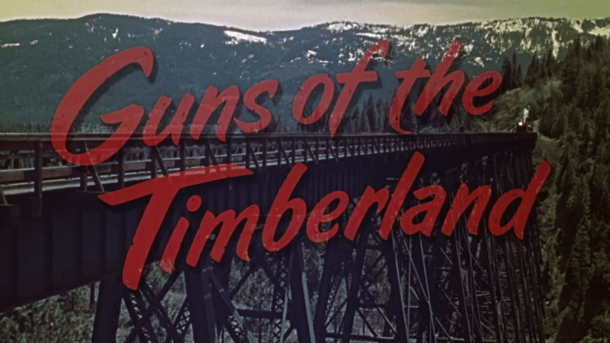 Clio trestle in the opening credits of Guns of the Timberland